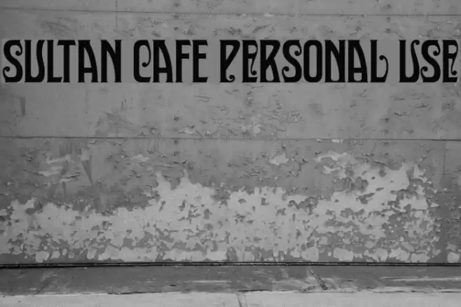 Sultan Cafe PERSONAL USE Font examples