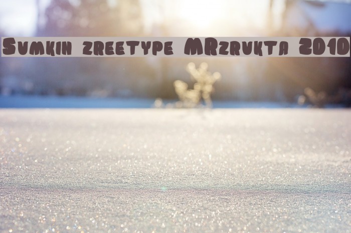 Sumkin freetype MRfrukta 2010 Font examples
