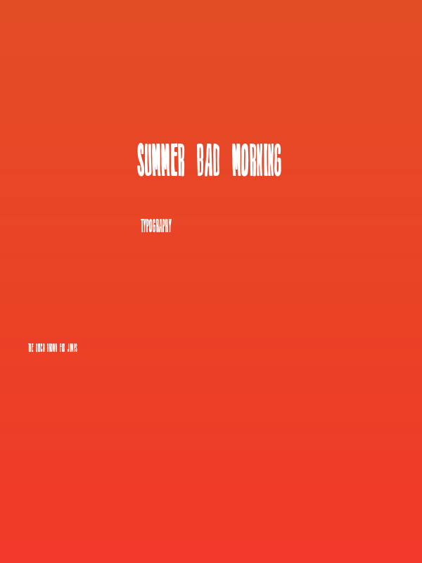 Summer Bad Morning Poster