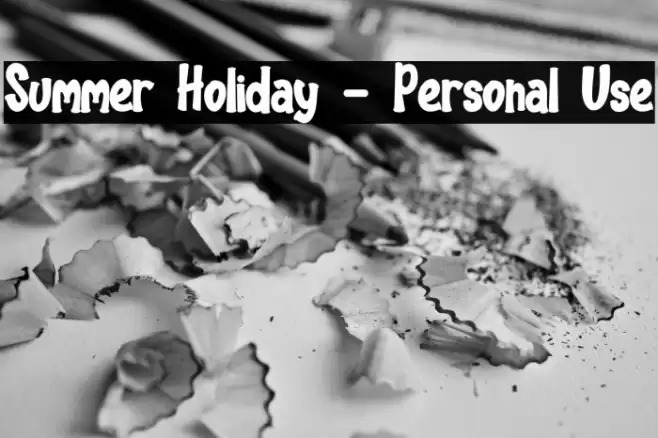 Summer Holiday - Personal Use Font examples