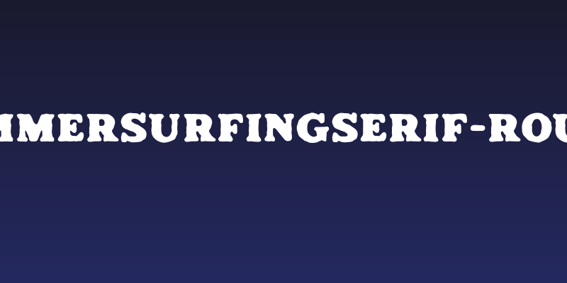 SummerSurfingSerif-Rough Social Header