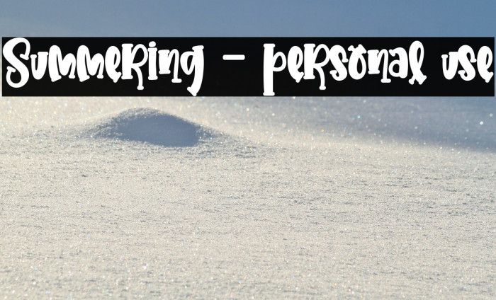 Summering - personal use Example 1