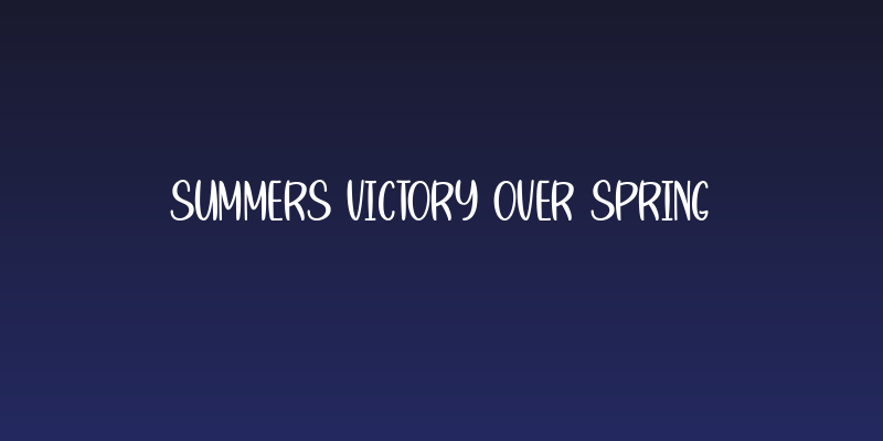 Summers Victory Over Spring Social Header