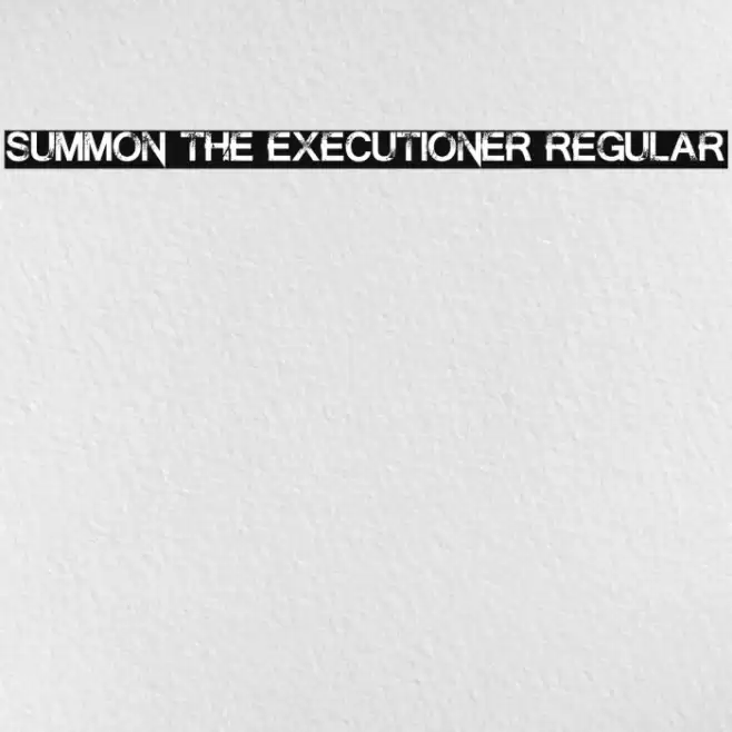 Summon the Executioner Regular Font examples