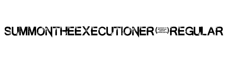 SummontheExecutioner-Regular  Free Fonts Download