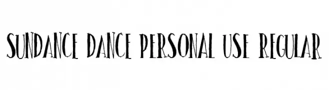 Sundance dance PERSONAL USE Regular  Descarca Fonturi Gratis