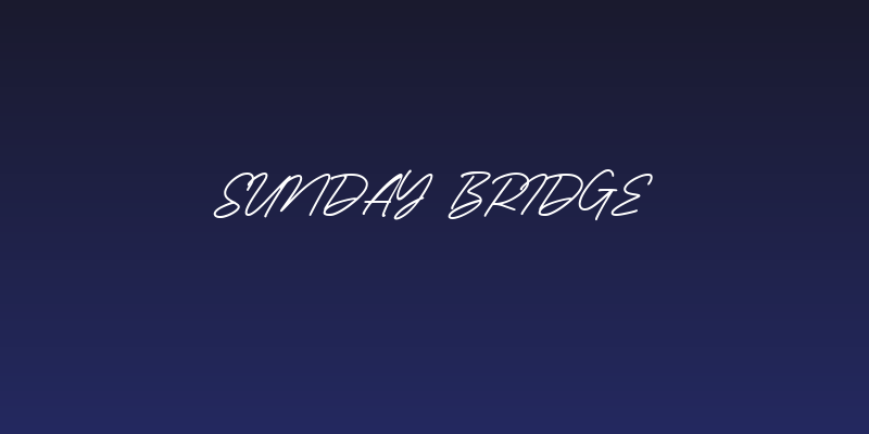 Sunday Bridge Social Header