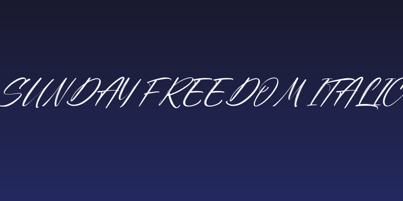 Sunday Freedom Italic Social Header