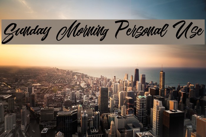 Sunday Morning Personal Use Font examples