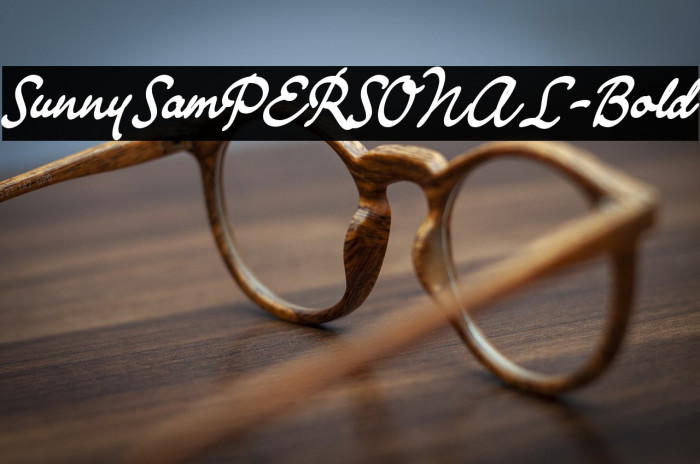 SunnySamPERSONAL-Bold Example 2
