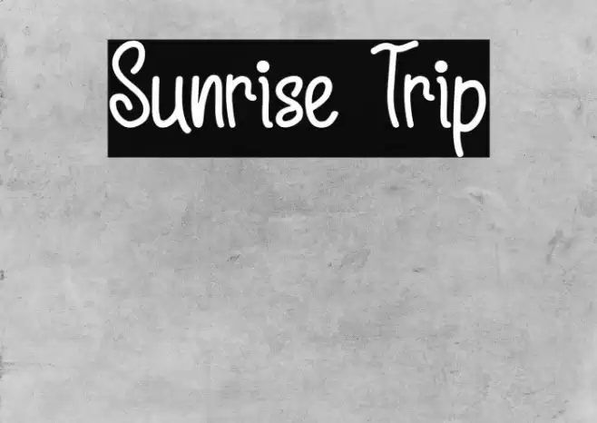Sunrise Trip Font examples