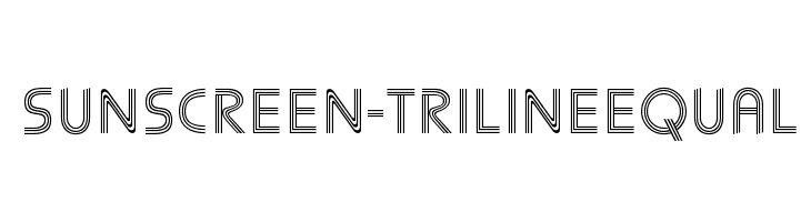 Sunscreen-TrilineEqual  नि: शुल्क फ़ॉन्ट्स डाउनलोड