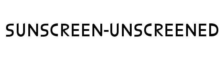 Sunscreen-Unscreened フォント
