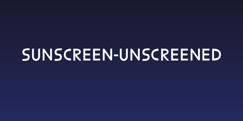 Sunscreen-Unscreened Social Header