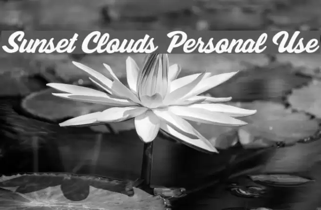 Sunset Clouds Personal Use Font examples
