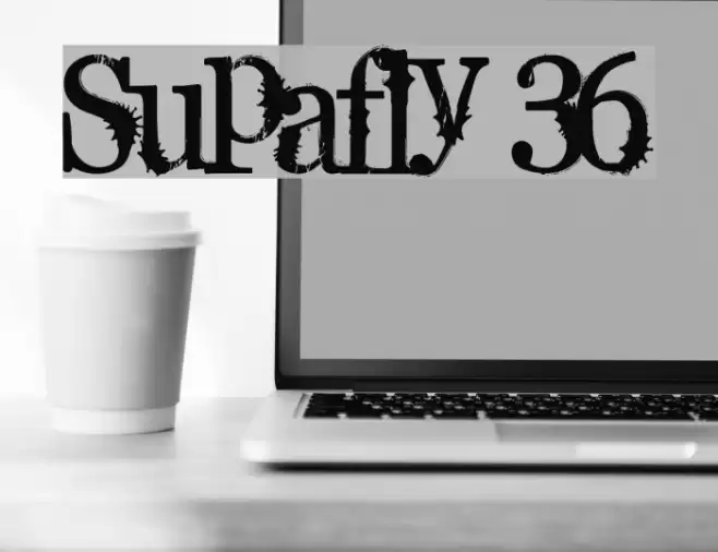 Supafly 36 Font examples