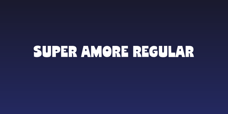 Super Amore Regular Social Header