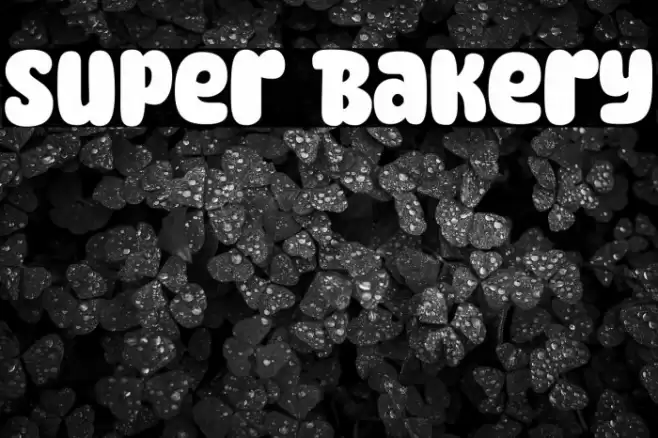 Super Bakery Font examples