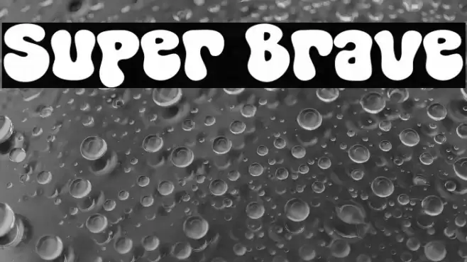Super Brave Font examples