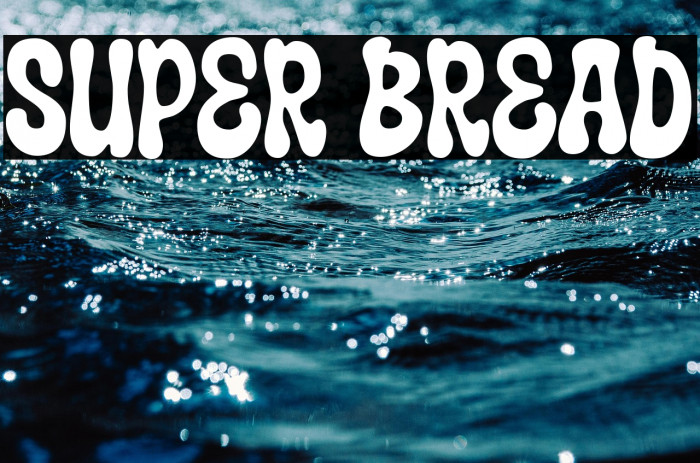 Super Bread Example 3