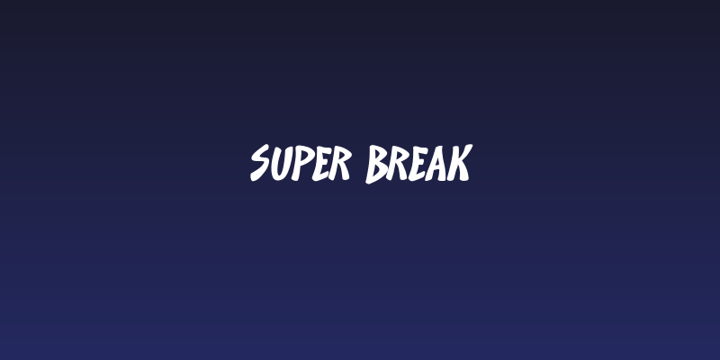 Super Break Social Header