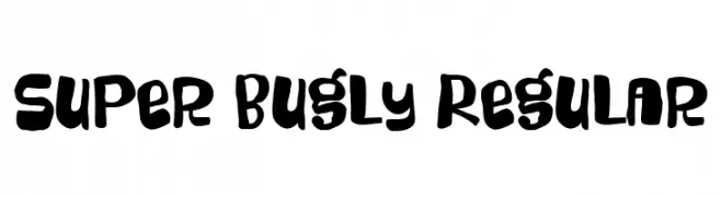 Super Bugly Regular Font