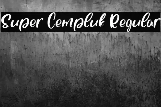Super Cempluk Regular Font examples