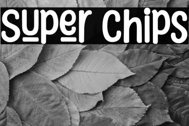 Super Chips Font examples