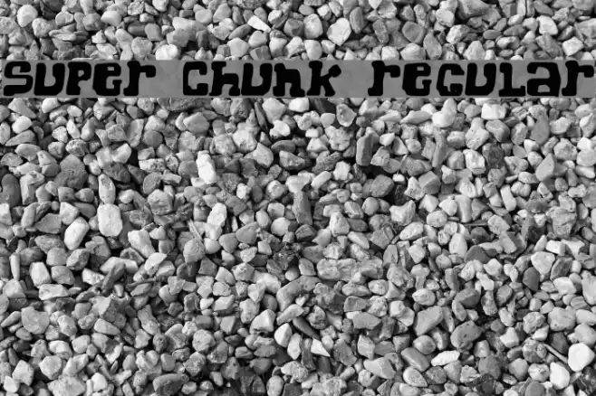Super Chunk Regular Font examples