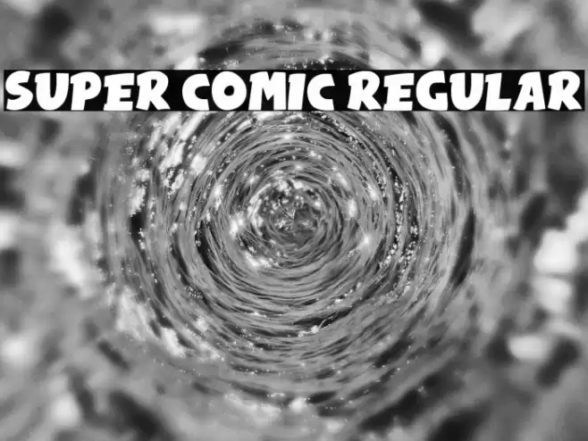 Super Comic Regular Font examples