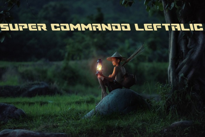 Super Commando Leftalic لخطوط تنزيل examples