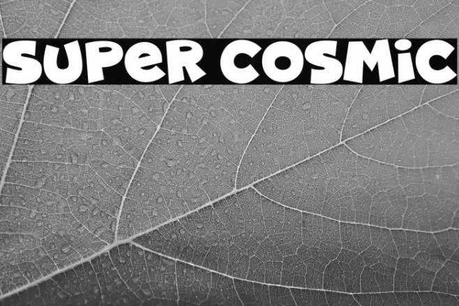 Super Cosmic Font examples