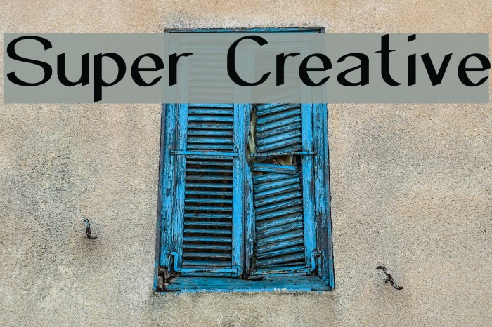 Super Creative Fonte examples