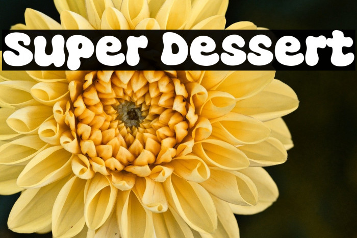 Super Dessert Example 2