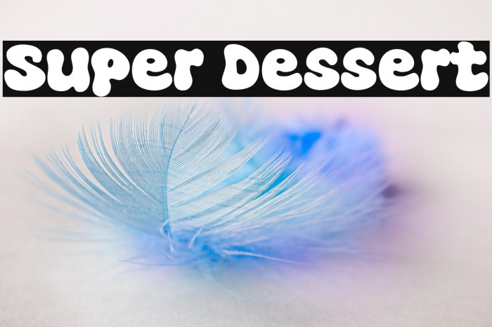 Super Dessert Example 3