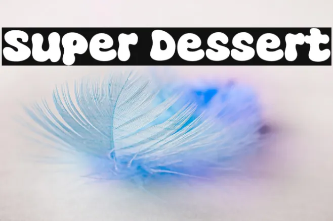 Super Dessert Example 3