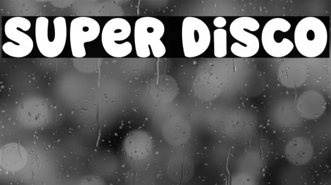 Super Disco フォント examples