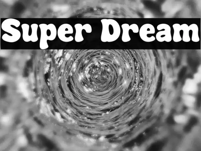 Super Dream Font examples