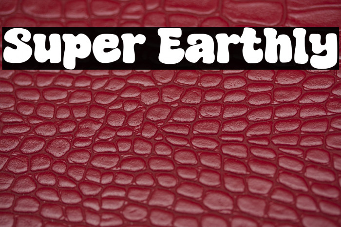 Super Earthly Example 1