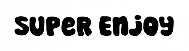 Super Enjoy Font