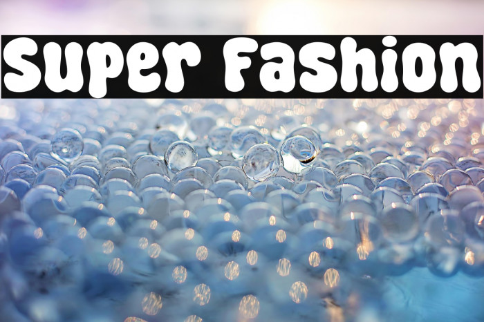 Super Fashion Example 1