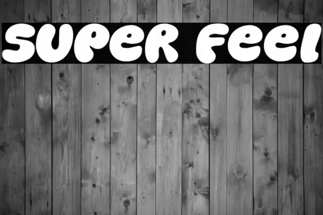 Super Feel Font examples