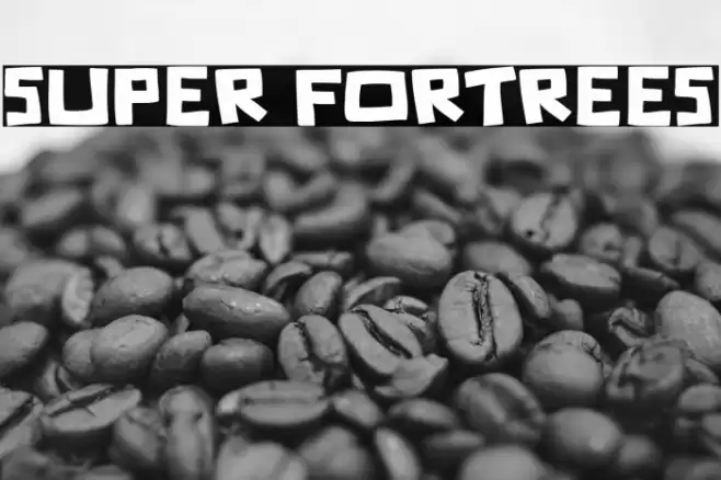 Super Fortrees फ़ॉन्ट examples