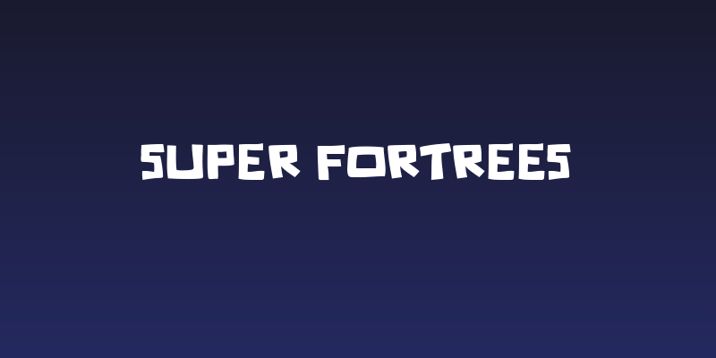Super Fortrees Social Header