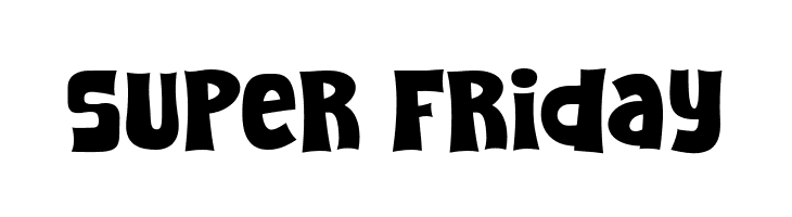 Super Friday  Frei Schriftart Herunterladen