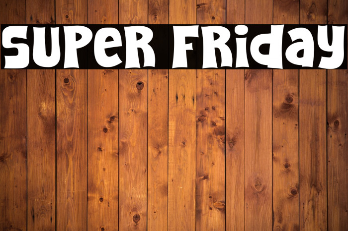 Super Friday Example 2