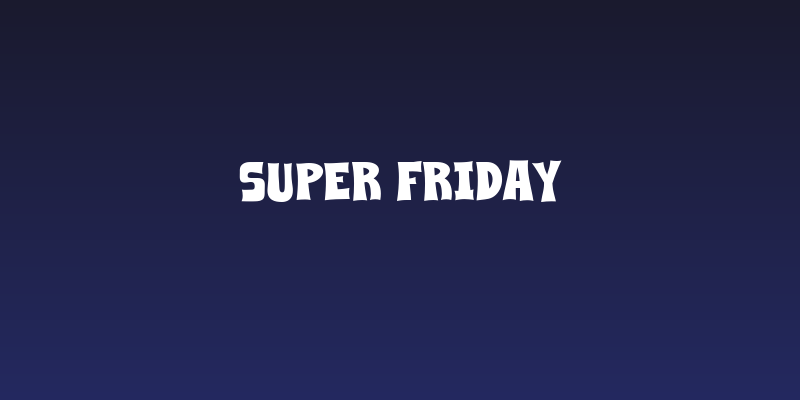 Super Friday Social Header