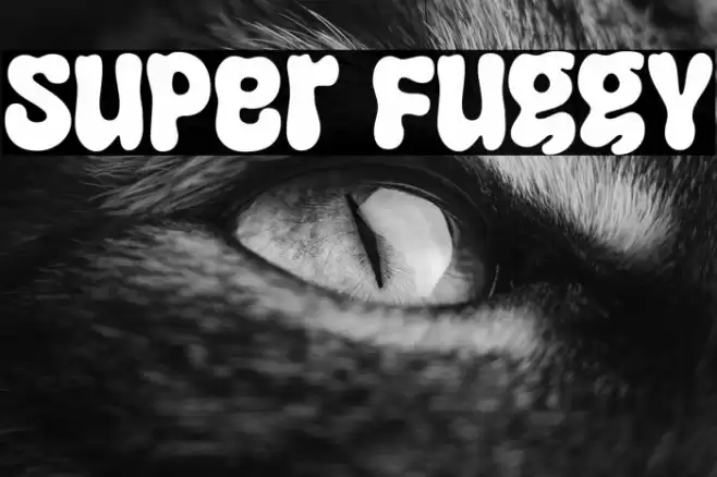 Super Fuggy Font examples