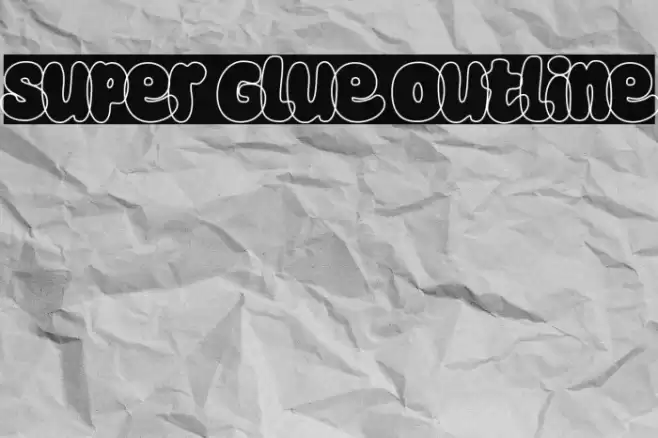 Super Glue Outline Font examples