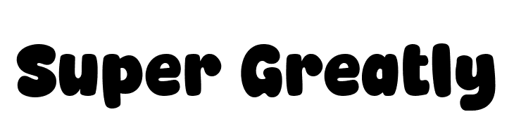 Super Greatly  Descarca Fonturi Gratis